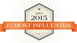 BTN's 2015 25 Most Influential